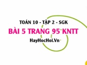 Bài 5 trang 95 Toán 10 tập 2 Kết nối tri thức